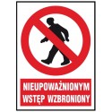 ANRO Znak Bezpieczeństwa „Nieupoważnionym wstęp wzbroniony”  